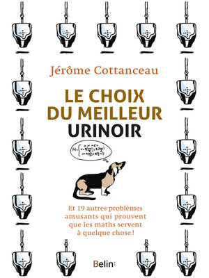 cover image of Le choix du meilleur urinoir